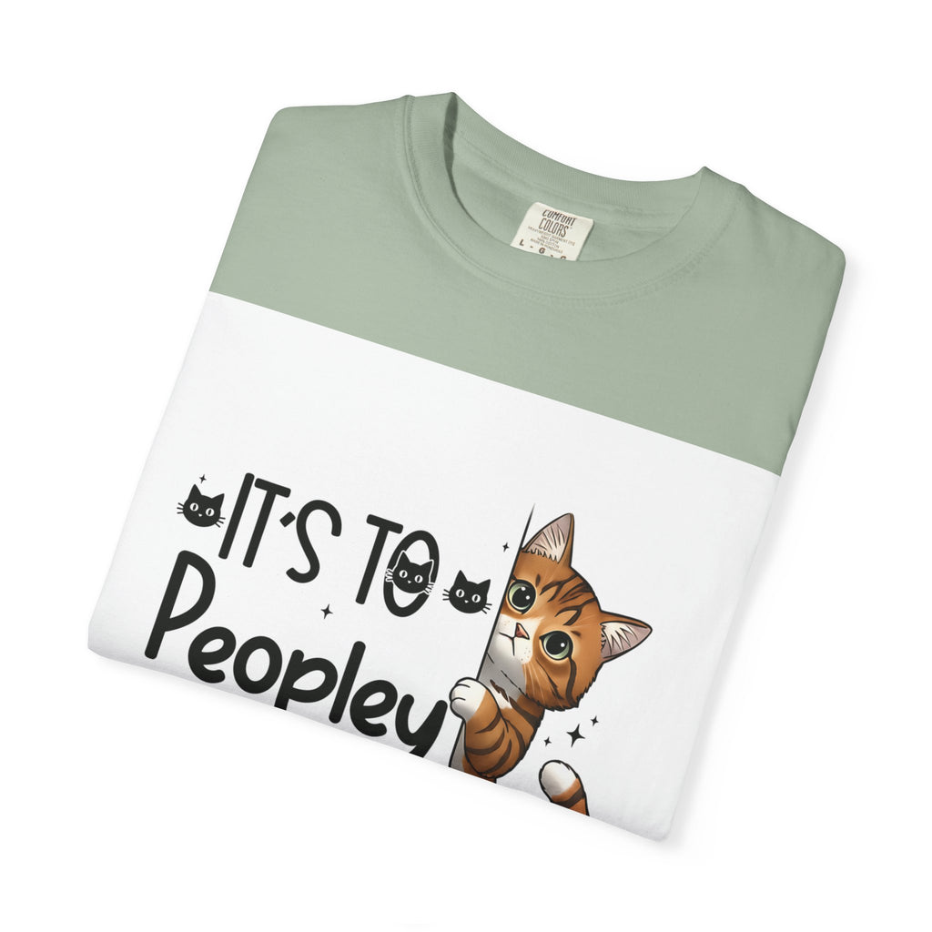 Cat Lover T-Shirt — "It's Too Peopley Outside" Graphic Tee