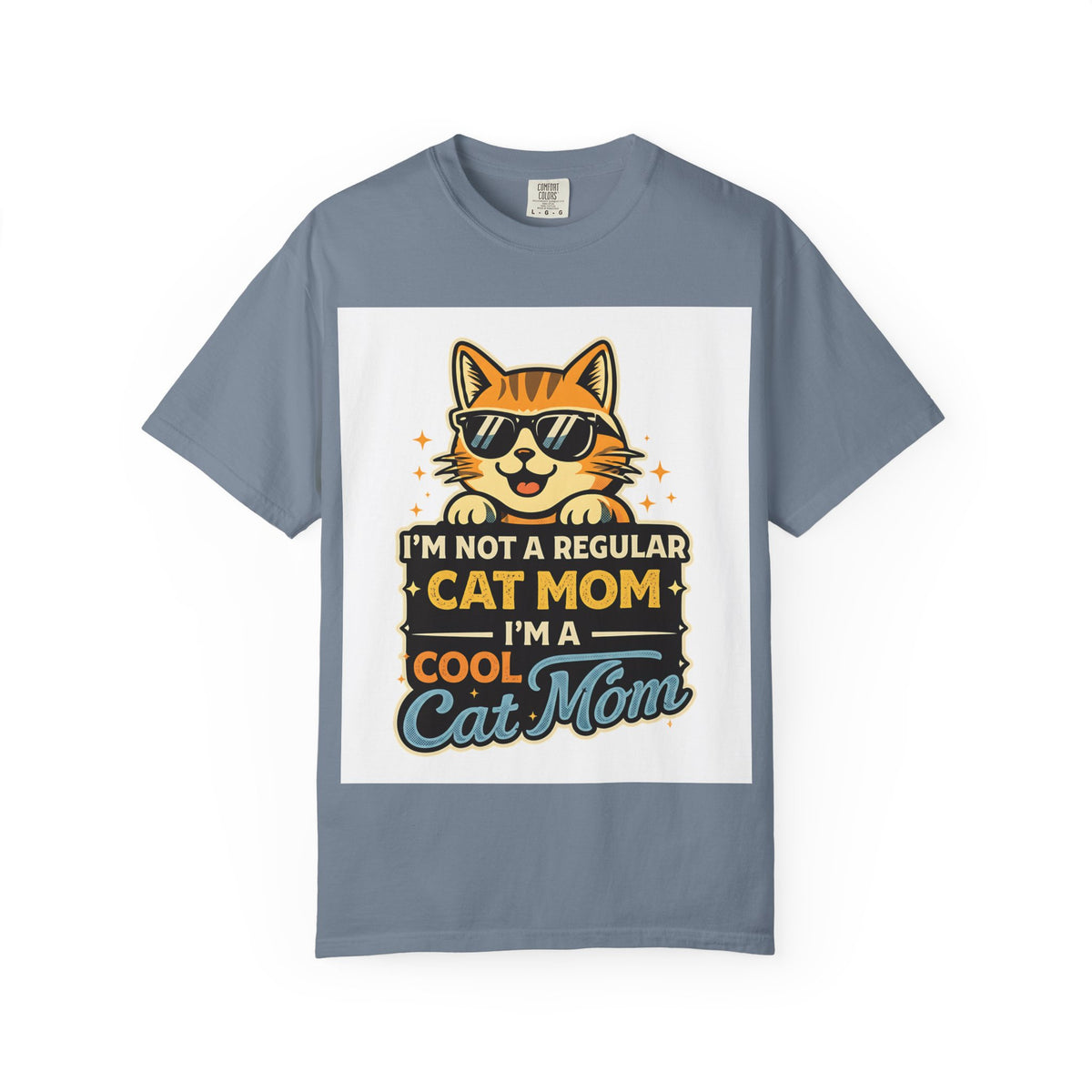 Cool Cat Mom T-Shirt — "I'm Not a Regular Cat Mom, I'm a Cool Cat Mom" Cute Cat Graphic Tee