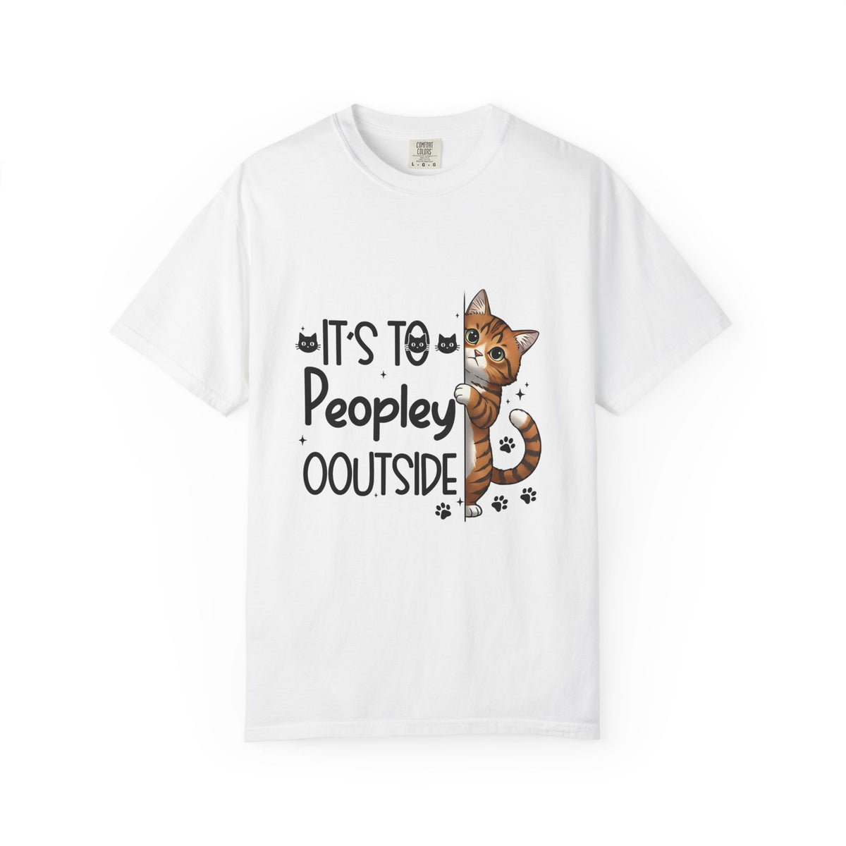 Cat Lover T-Shirt — "It's Too Peopley Outside" Graphic Tee