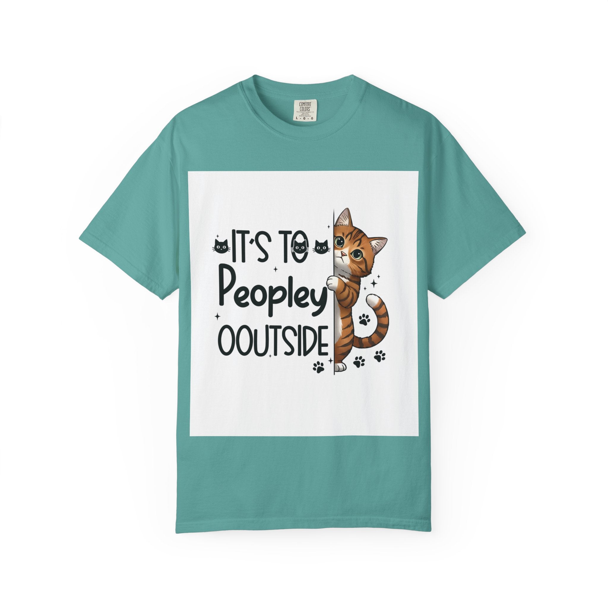 Cat Lover T-Shirt — "It's Too Peopley Outside" Graphic Tee