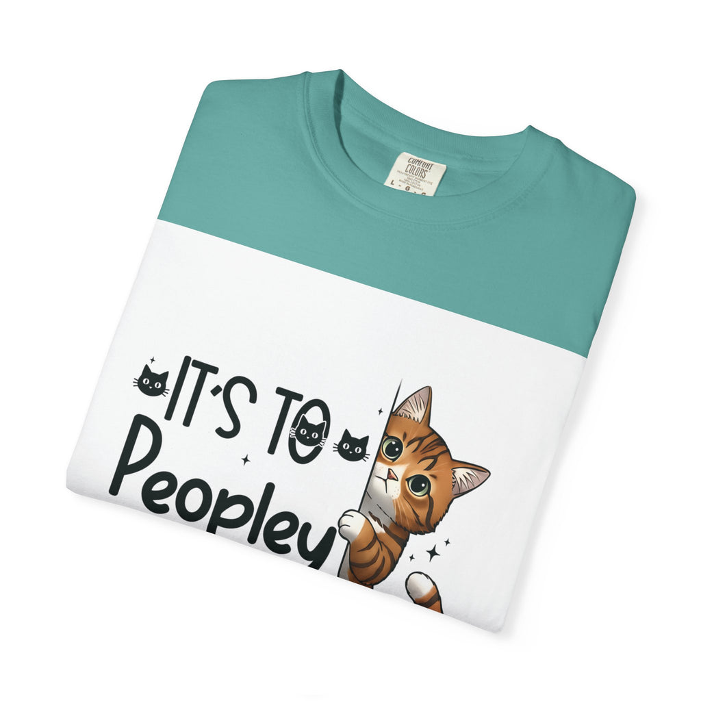 Cat Lover T-Shirt — "It's Too Peopley Outside" Graphic Tee