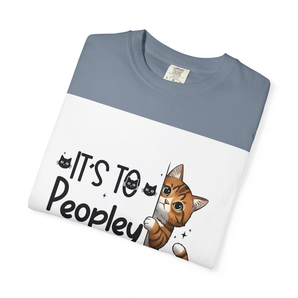 Cat Lover T-Shirt — "It's Too Peopley Outside" Graphic Tee