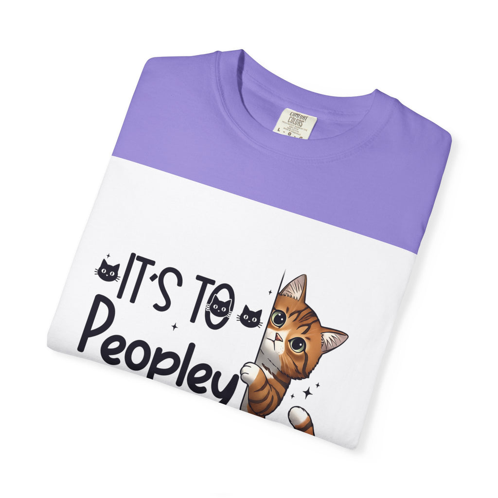 Cat Lover T-Shirt — "It's Too Peopley Outside" Graphic Tee