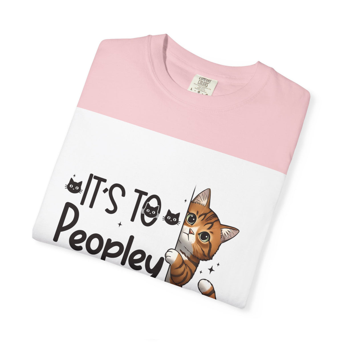 Cat Lover T-Shirt — "It's Too Peopley Outside" Graphic Tee