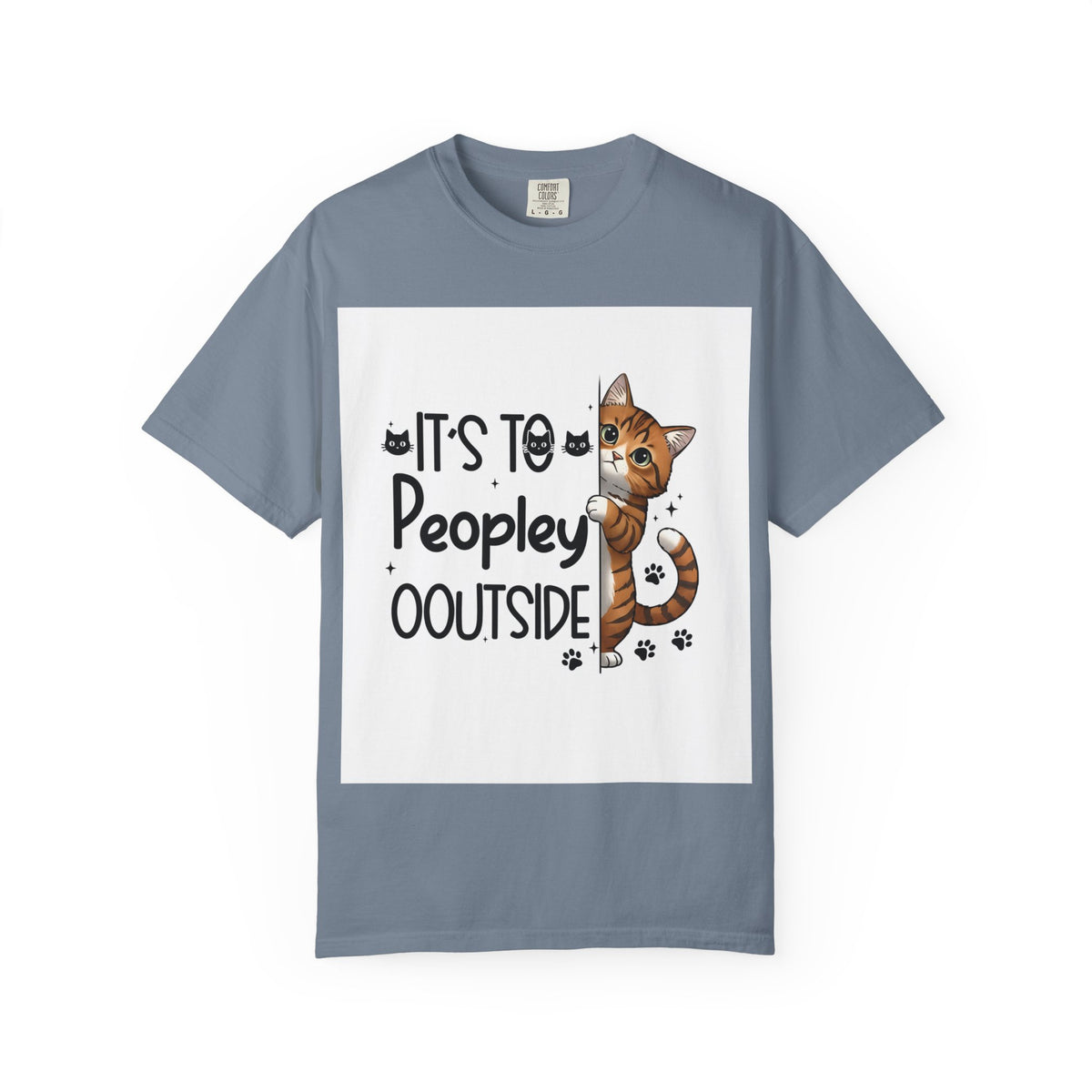 Cat Lover T-Shirt — "It's Too Peopley Outside" Graphic Tee