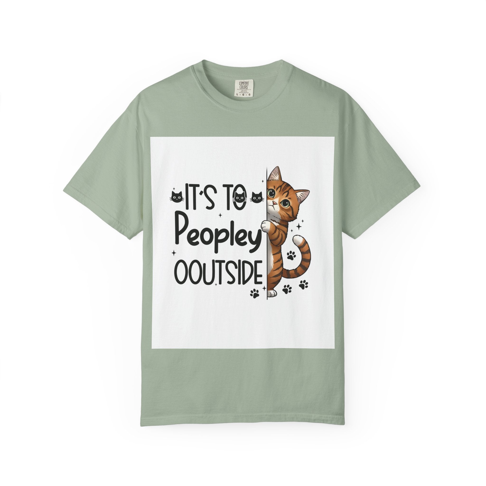 Cat Lover T-Shirt — "It's Too Peopley Outside" Graphic Tee