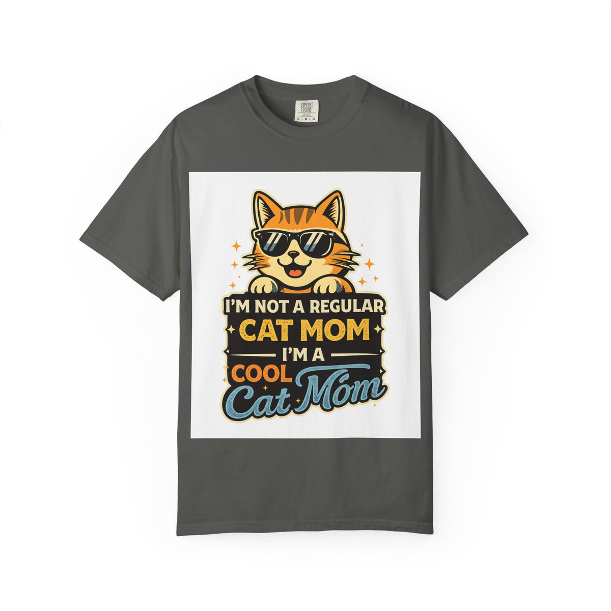 Cool Cat Mom T-Shirt — "I'm Not a Regular Cat Mom, I'm a Cool Cat Mom" Cute Cat Graphic Tee