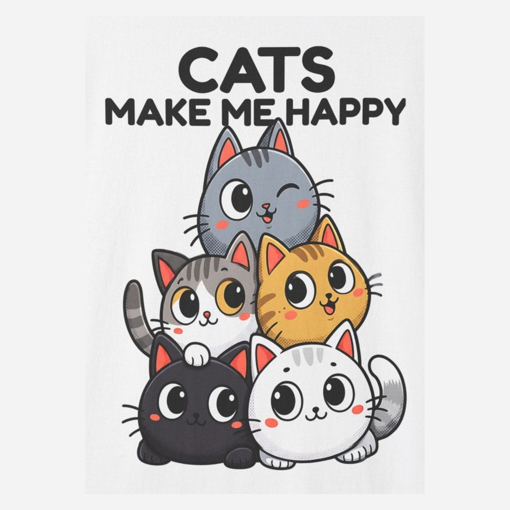 Close-up of the stacked kittens print: five round-faced kittens piled under block letters reading CATS MAKE ME HAPPY, on the White tee